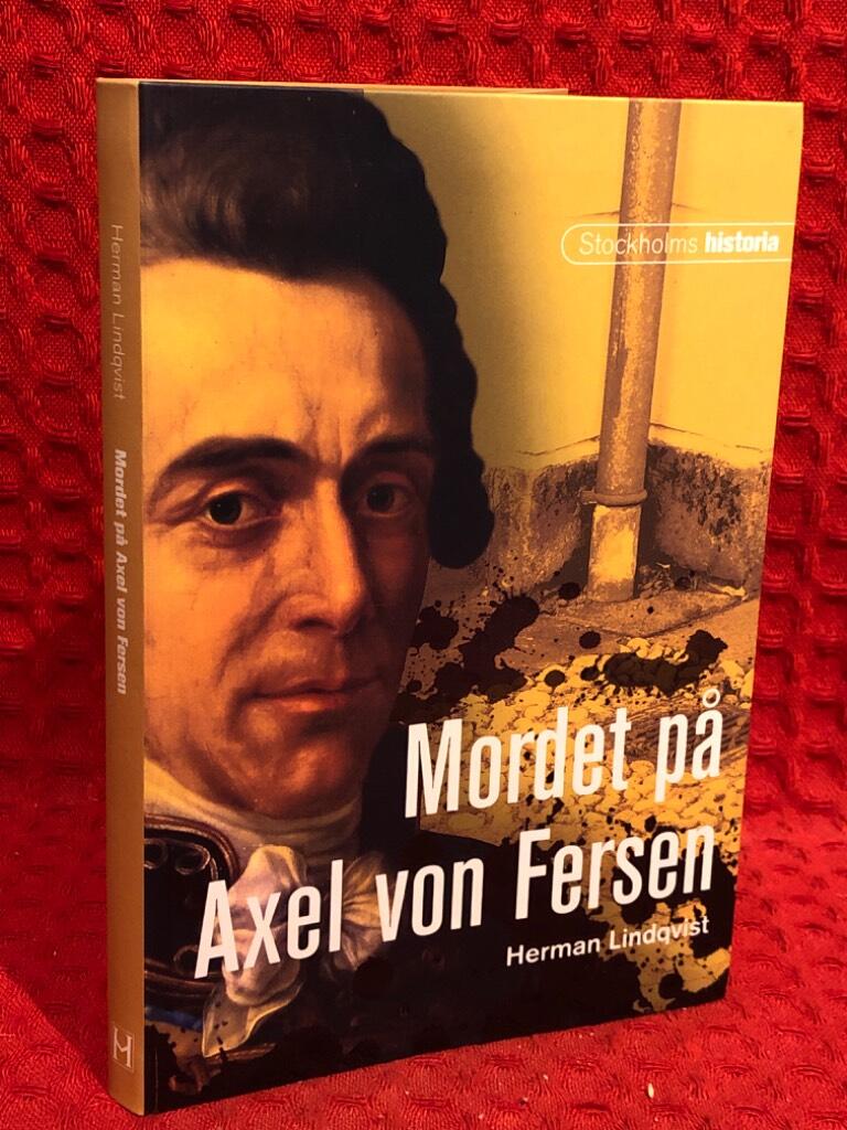 Mordet på Axel von Fersen av Herman Lindqvist - omslag