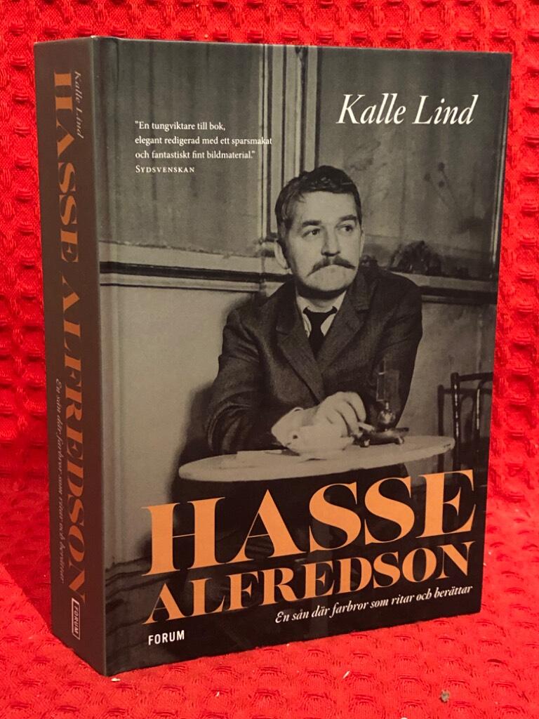 Hasse Alfredson : en sån där farbror som ritar och berättar av Kalle Lind - omslag