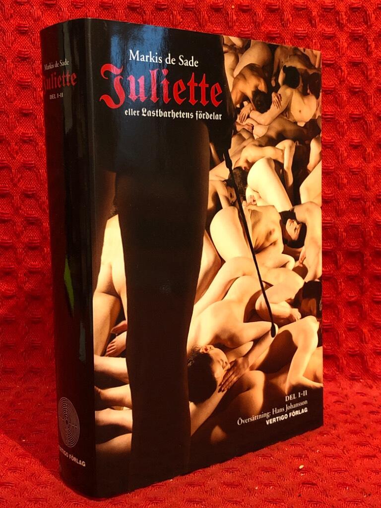Juliette : eller lastbarhetens fördelar D. I-II av Markis de Sade - omslag