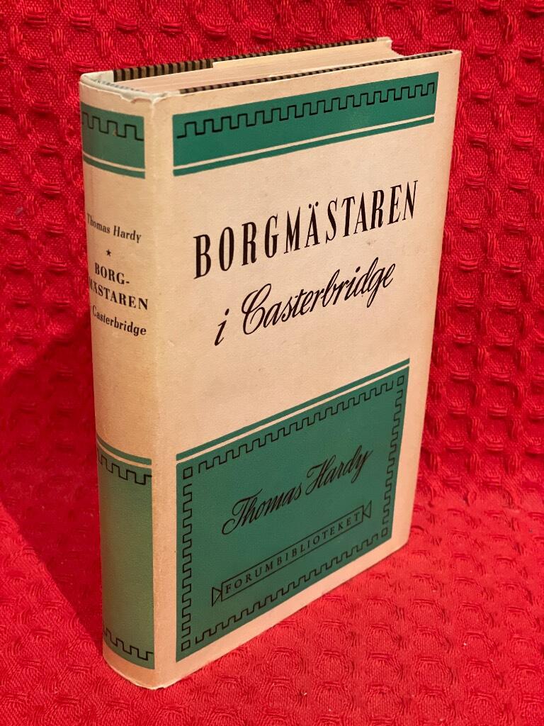 Borgmästaren i Casterbridge av Thomas Hardy - omslag