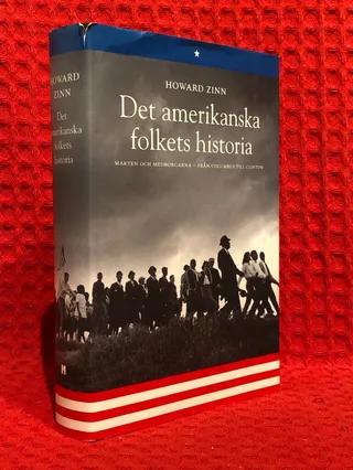 Det amerikanska folkets historia : makten och medborgarna från Columbus till Clinton av Howard Zinn - omslag