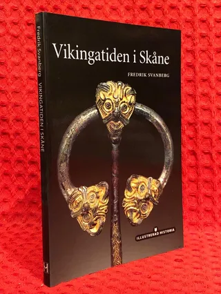 Vikingatiden i Skåne av Fredrik Svanberg - omslag