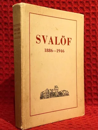 Svalöf 1886-1946 av O Tedin Å Åkerman - omslag