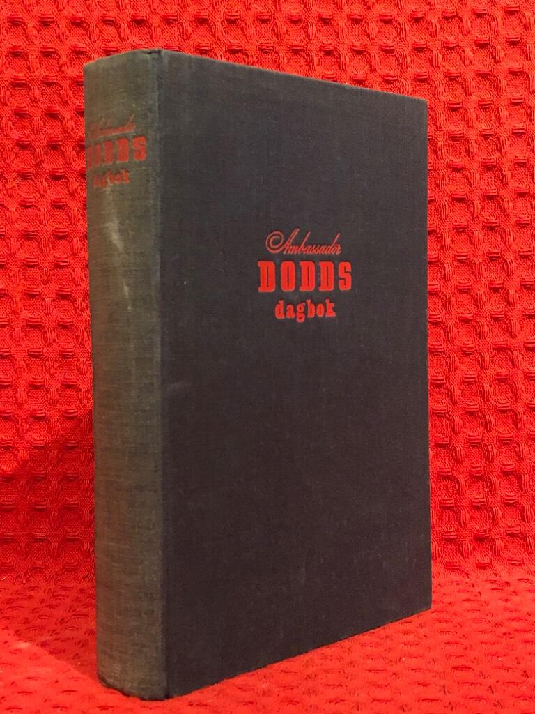 Ambassadör Dodds dagbok / 1933-1938 av Nils Holmberg - omslag