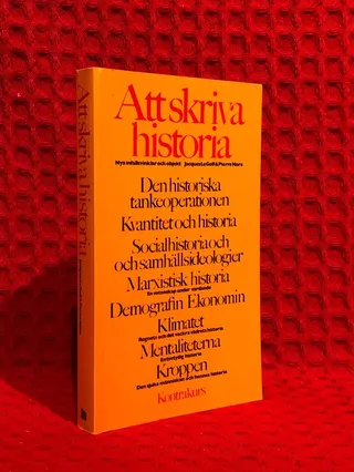 Att skriva historia : nya infallsvinklar och objekt av Jacques Le Goff - omslag