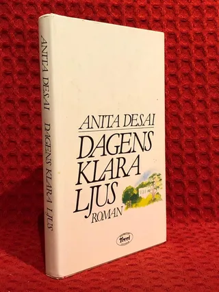 Dagens klara ljus : [roman] av Anita Desai - omslag