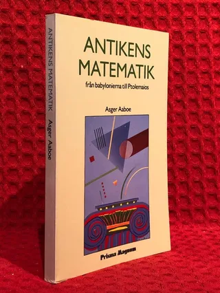 Antikens matematik från babylonierna till Ptolemaios av Asger Aaboe - omslag