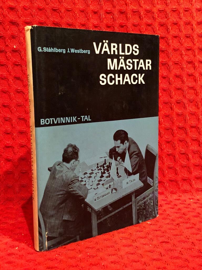 Världsmästarschack av J Westberg G Ståhlberg - omslag