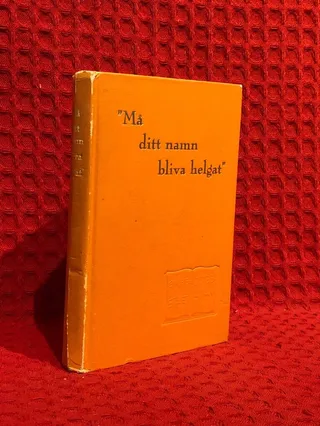 Må ditt namn bliva helgat - omslag