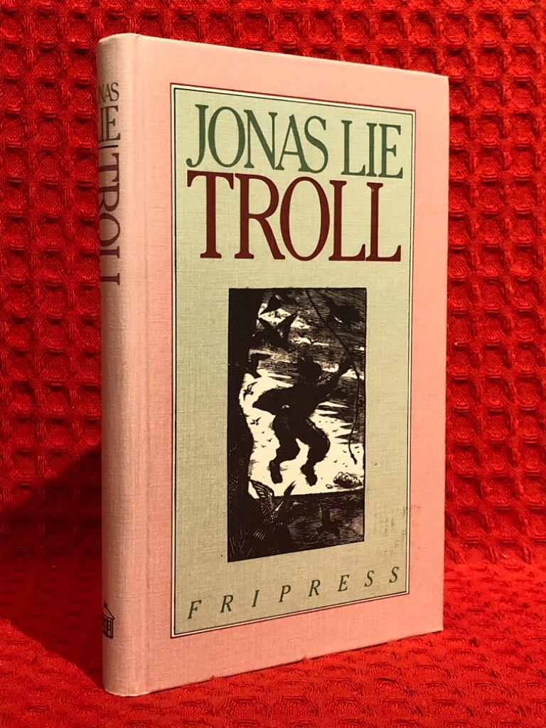 Troll av Jonas 1833-1908 Lie - omslag