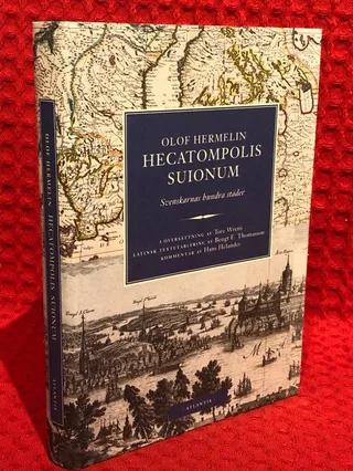 Hecatompolis Suionum : Svenskarnas hundra städer av Olof Hermelin - omslag