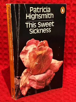 This Sweet Sickness av Patricia Highsmith - omslag