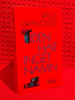 Tiden har inget namn av Willy Granqvist - omslag