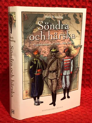 Söndra och härska : uppdelning av Afrika 1880-1914 av Henk Wesseling - omslag