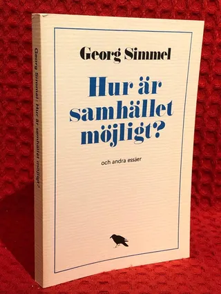 Hur är samhället möjligt? och andra essäer av Georg Simmel - omslag