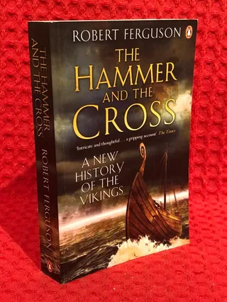 Hammer and the cross - a new history of the vikings av Robert Ferguson - omslag