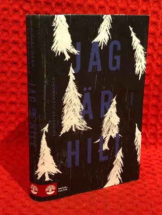 Jag är Hill av Kristofer Flensmarck - omslag