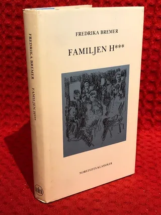 Familjen H*** av Fredrika Bremer - omslag