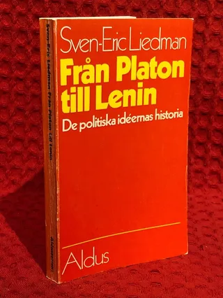 Från Platon till Mao Zedong : de politiska idéernas historia av Sven-Eric Liedman - omslag