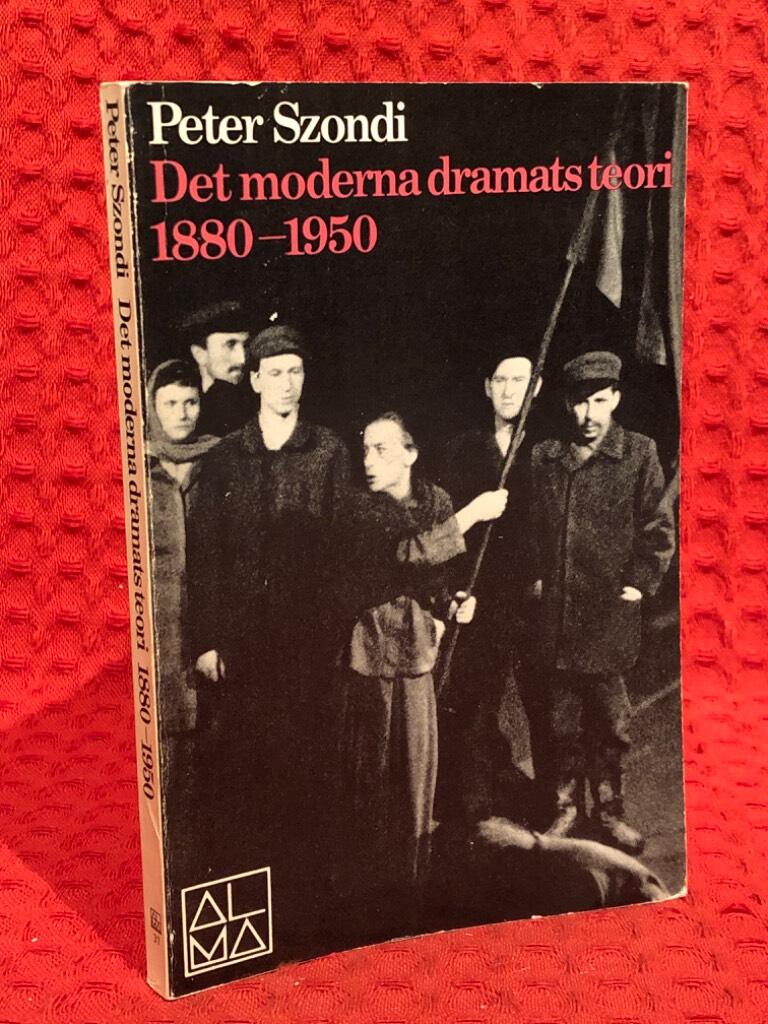 Det moderna dramats teori, 1880-1950 av Peter Szondi - omslag