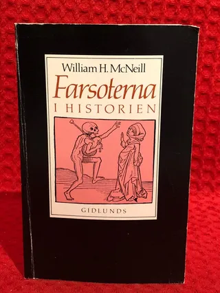 Farsoterna i historien av William Hardy McNeill - omslag
