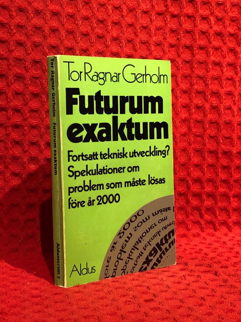 Futurum exaktum av Tor Ragnar Gerholm - omslag