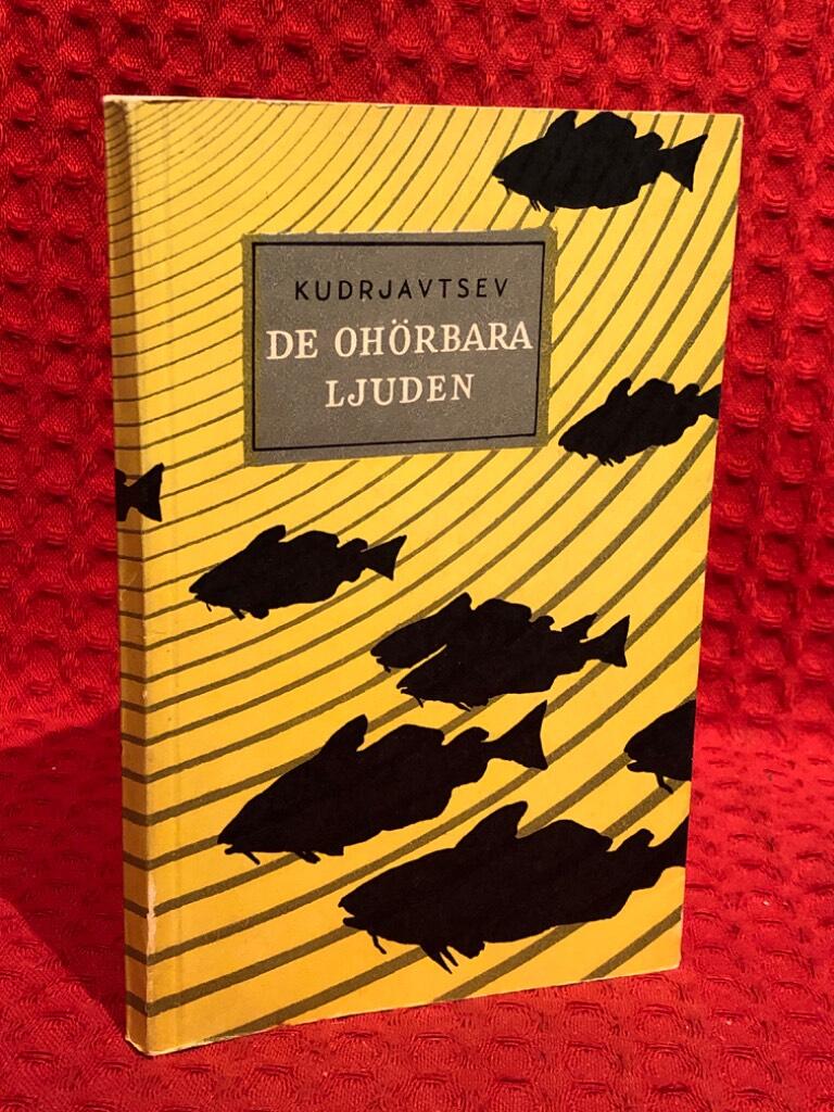 De ohörbara ljuden av Boris Kudrjavtsev - omslag