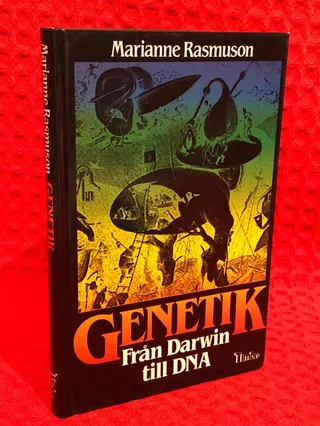 Genetik : från Darwin till DNA av Marianne Rasmuson - omslag