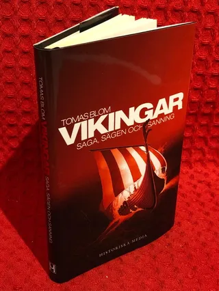Vikingar : saga, sägen och sanning av Tomas Blom - omslag