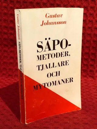 Säpo-metoder, tjallare och mytomaner av Gustav Johansson - omslag