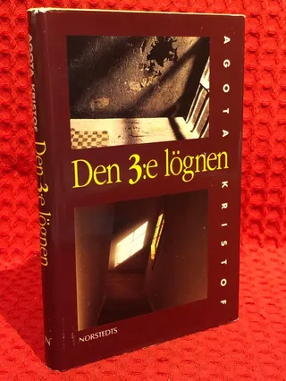 Den tredje lögnen av Agota Kristof - omslag