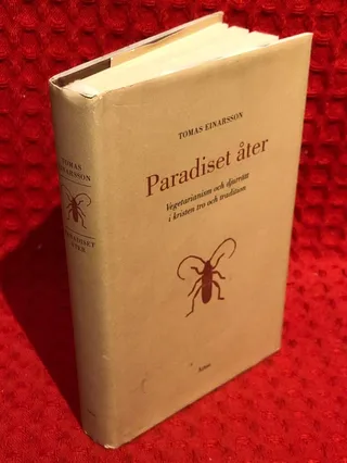 Paradiset åter: djurrätt och vegetarianism i kristen tro och tradition av Tomas Einarsson - omslag
