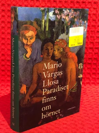 Paradiset finns om hörnet av Mario Vargas Llosa - omslag