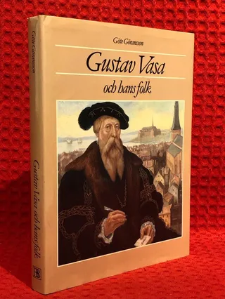Gustav Vasa och hans folk av Göte Göransson - omslag