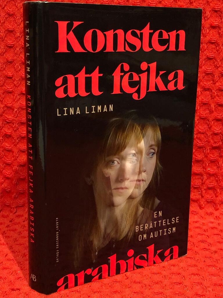 Konsten att fejka arabiska : en berättelse om autism av Lina Liman - omslag