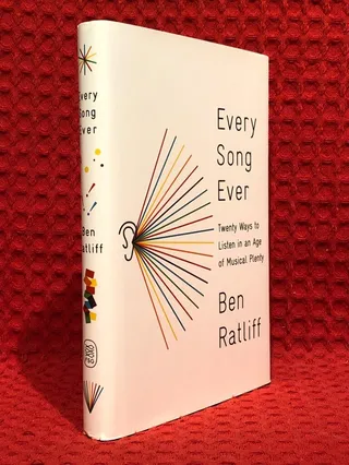 Every song ever - twenty ways to listen in an Age of Musical Plenty av Ben Ratliff - omslag