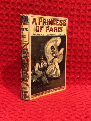 A princess of Paris av Archibald Clavering Gunter - omslag