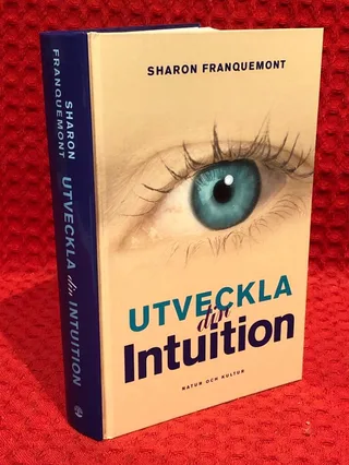 Utveckla din intuition av Sharon Franquemont - omslag