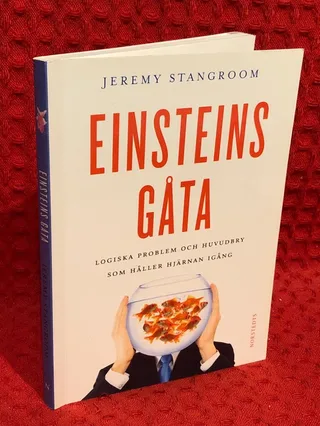 Einsteins gåta : gåtor och problem som kan lösas - om du tänker som Einstein! av Jeremy Stangroom - omslag
