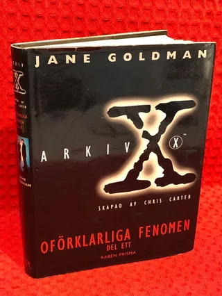 Arkiv X oförklarliga fenomen. D. 1 av Jane Goldman - omslag