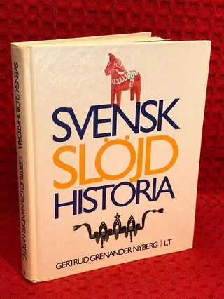 Svensk slöjdhistoria av Gertrud Grenander Nyberg - omslag