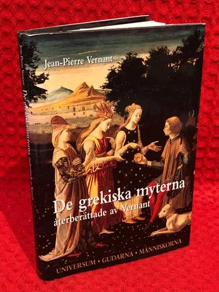 De grekiska gudarna återberättade av Vernant av Jean-Pierre Vernant - omslag