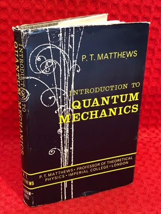 Introduction to Quantum Mechanics av P. T. Matthews - omslag