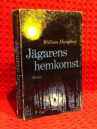 Jägarens hemkomst av William Humphrey - omslag