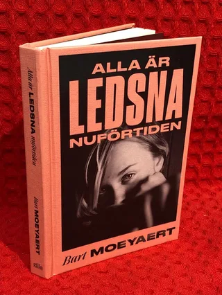 Alla är ledsna nuförtiden av Bart Moeyaert - omslag