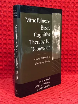 Mindfulness-based cognitive therapy for depression - a new approach to preventing relapse av Zindel V. Segal - omslag