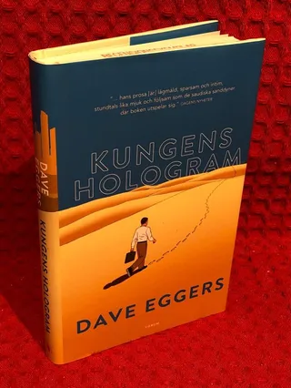 Kungens hologram av Dave Eggers - omslag