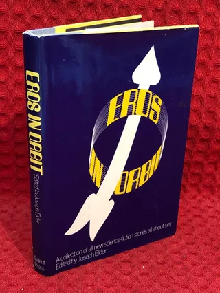 Eros in orbit - A Collection of all new science fiction stories about sex - omslag