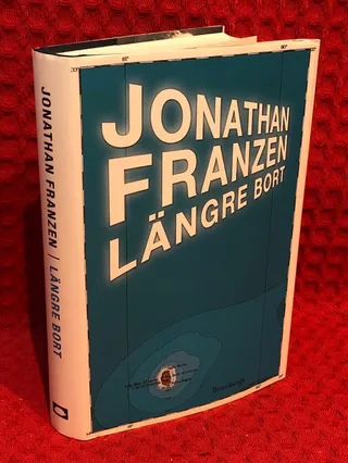 Längre bort av Jonathan Franzen - omslag
