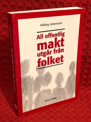 All offentlig makt utgår från folket av Hilding Johansson - omslag